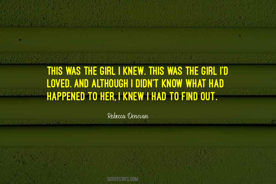 What Had Happened Quotes #1503954