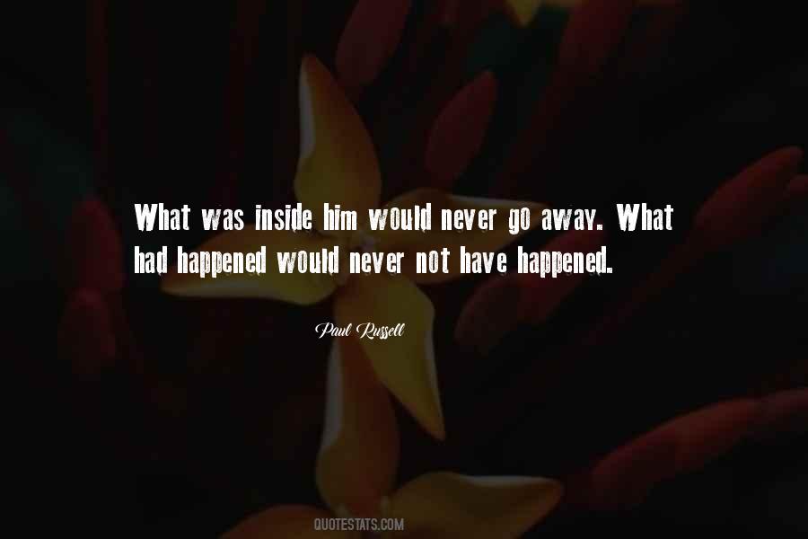 What Had Happened Quotes #88393