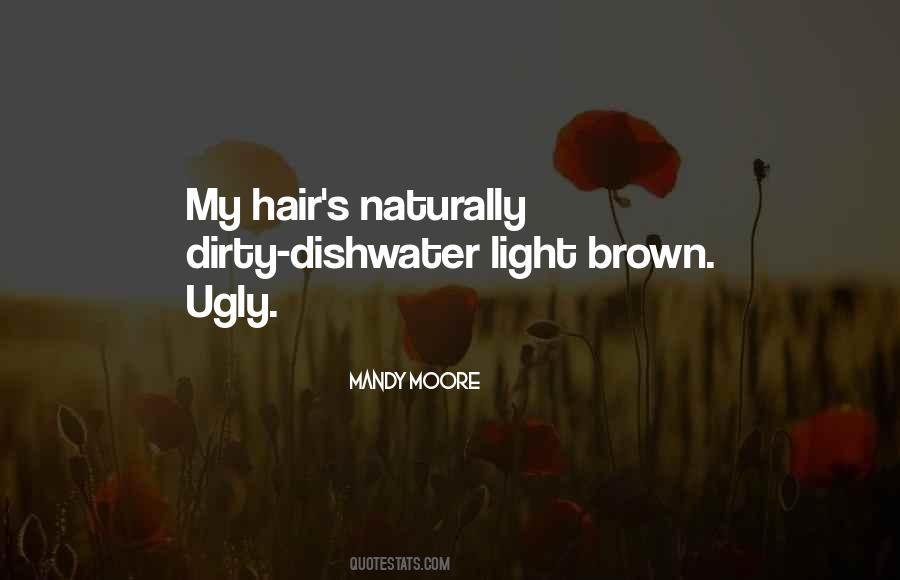 Quotes About Light Brown Hair #1473265