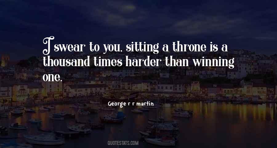 Quotes About A Throne #158709