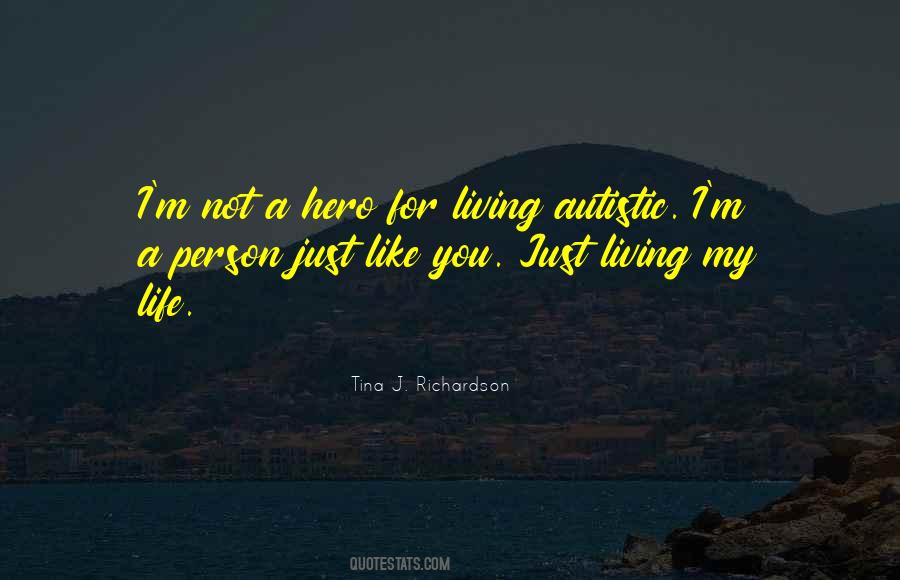 Quotes About Just Living #758769