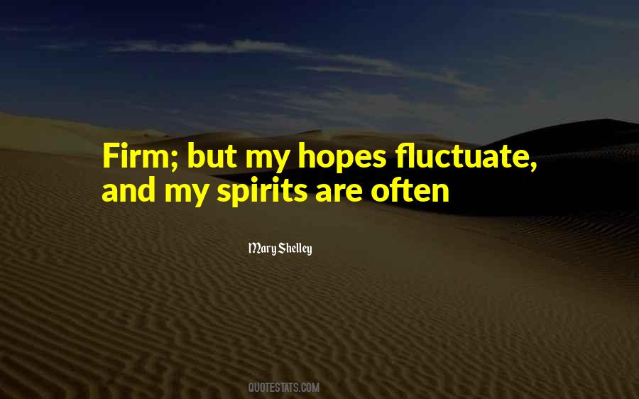 Quotes About Fluctuate #136953