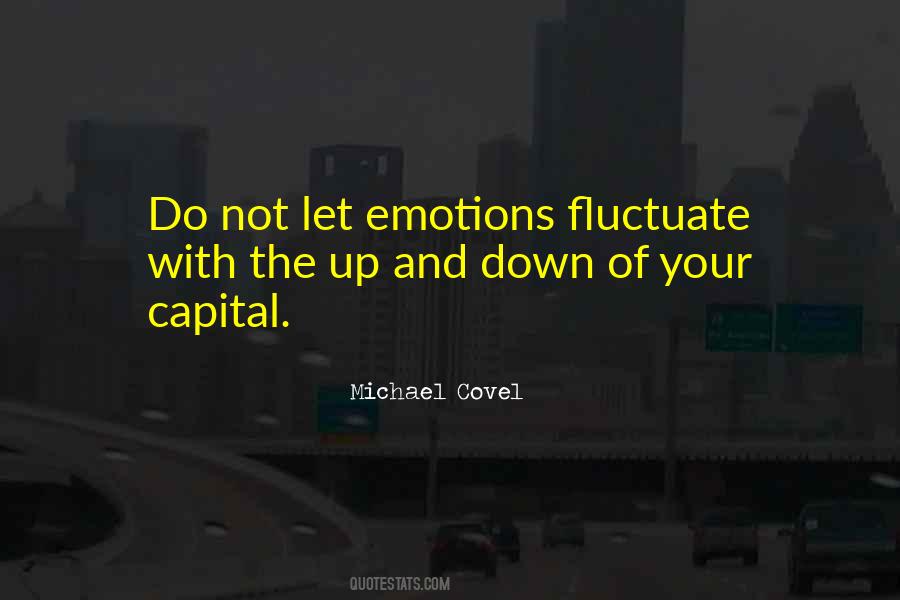 Quotes About Fluctuate #1544777