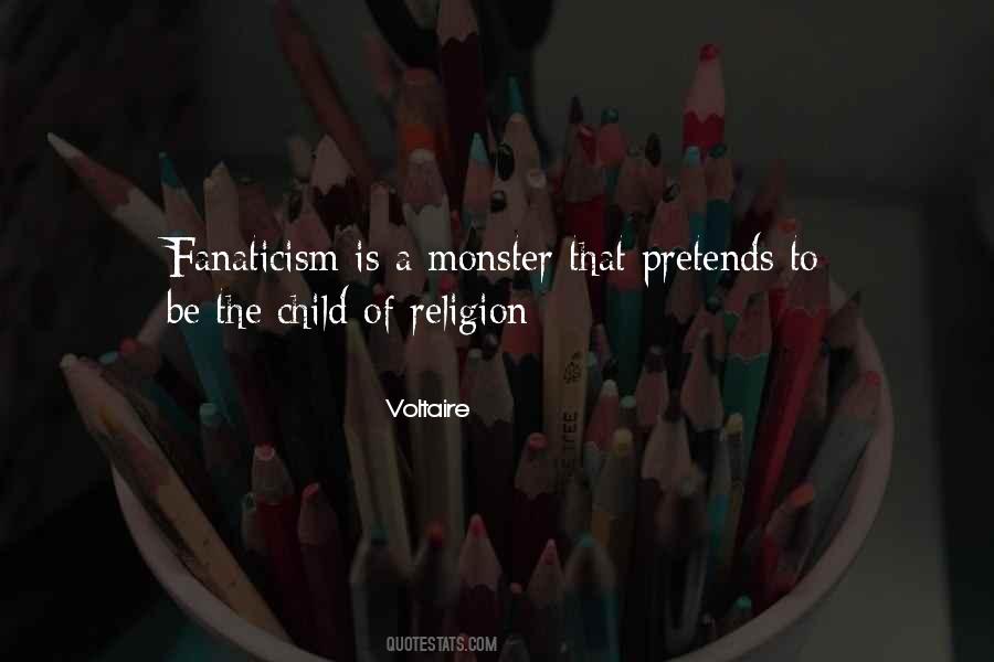 Quotes About Fanaticism Religion #472791
