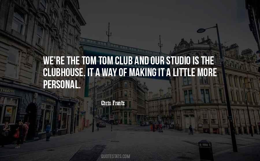 Quotes About Studio #10838 Quotes About Studio #10838