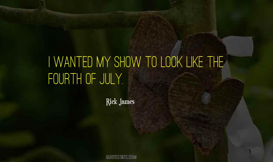 Quotes About Fourth Of July #1724299