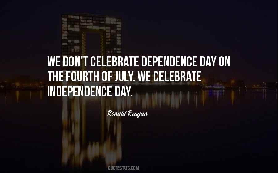 Quotes About Fourth Of July #588884