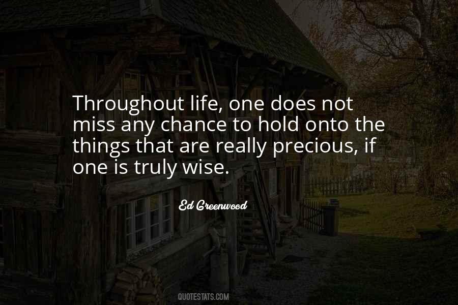 Quotes About Precious Things #145499