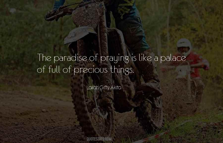 Quotes About Precious Things #1818075