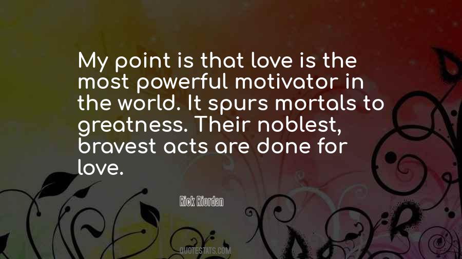 Quotes About Bravery Love #1489943