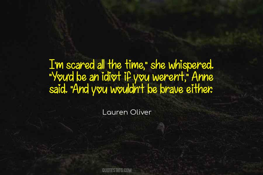 Quotes About Bravery Love #741382