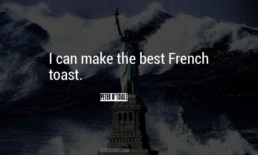 Quotes About French Toast #1393641