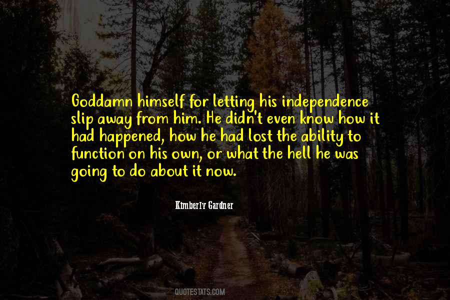Happened How Quotes #1337914