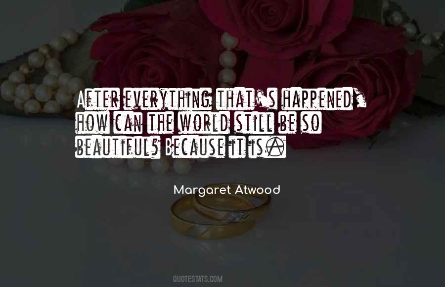 Happened How Quotes #1794101