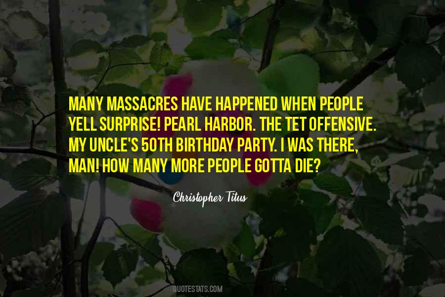 Happened How Quotes #192828