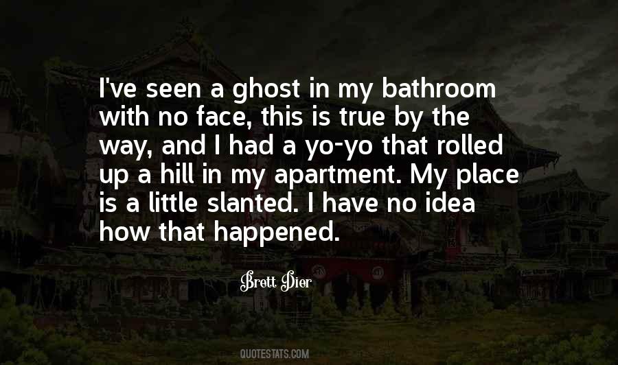 Happened How Quotes #232109