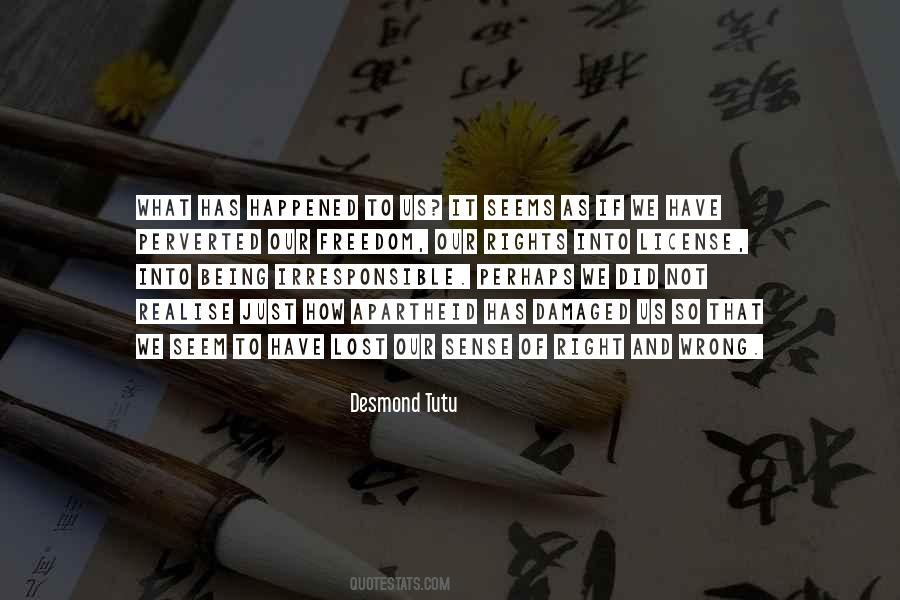Happened How Quotes #267245