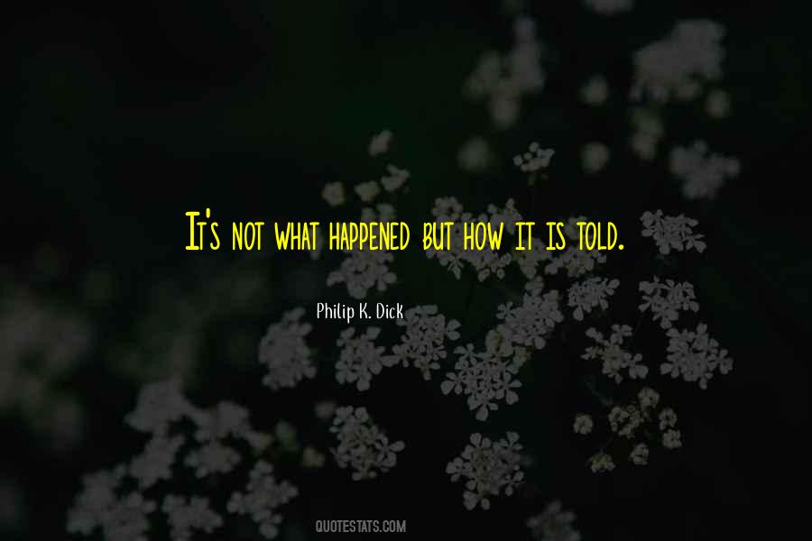 Happened How Quotes #320592
