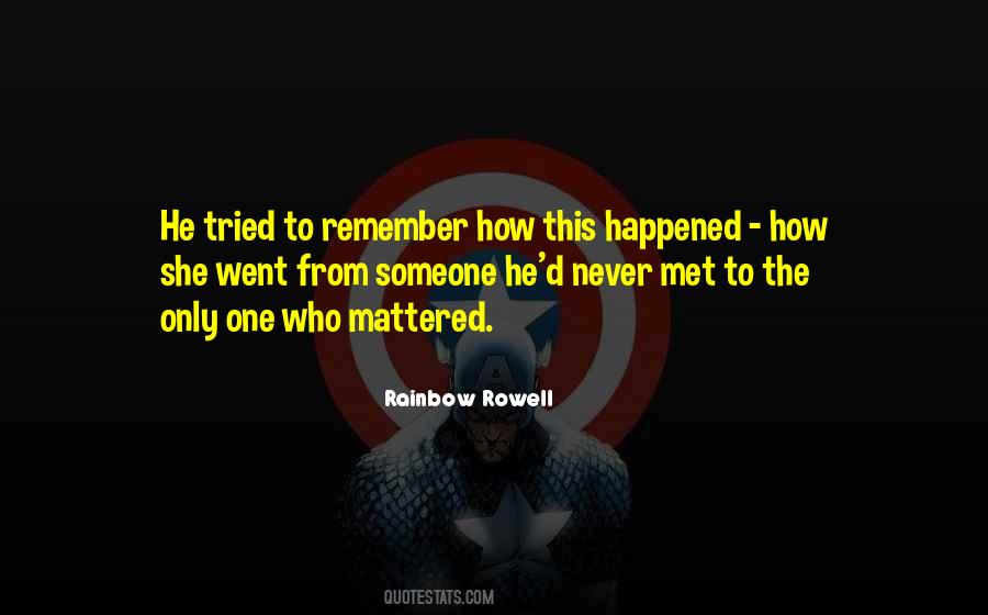 Happened How Quotes #356690