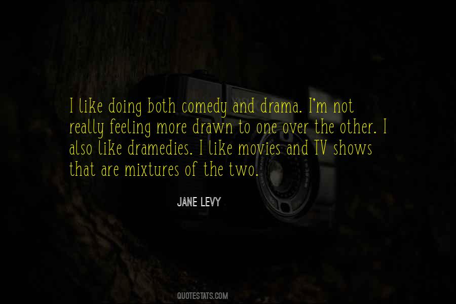 Quotes About Tv Drama #1198293