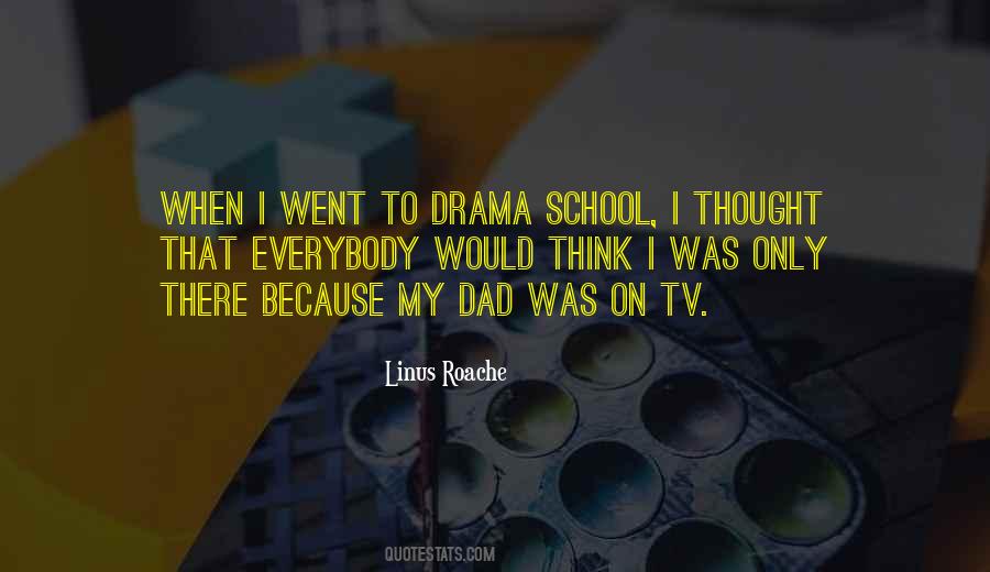 Quotes About Tv Drama #1213023