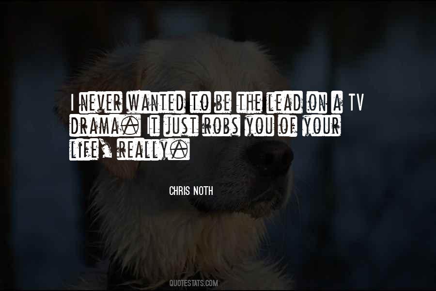 Quotes About Tv Drama #1215564