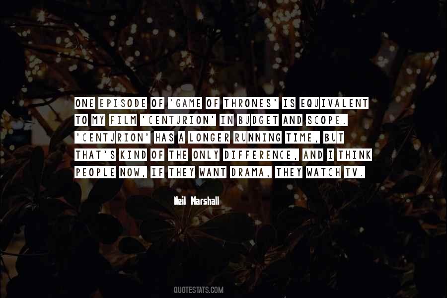Quotes About Tv Drama #1536606