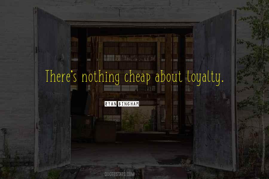 Quotes About Loyalty In Business #1210348