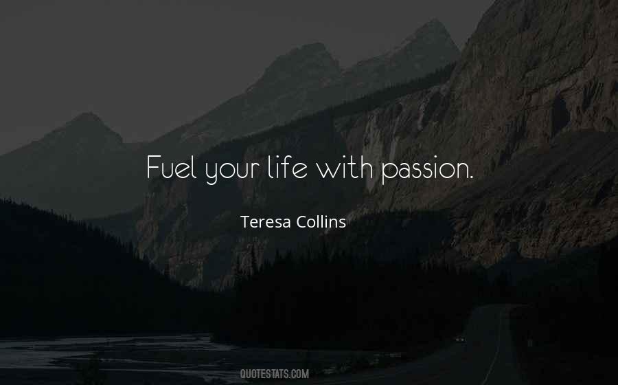 Quotes About Living A Passionate Life #721868