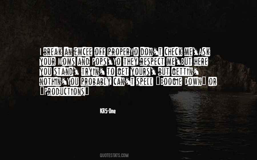 Respect Your Mom Quotes #1852560