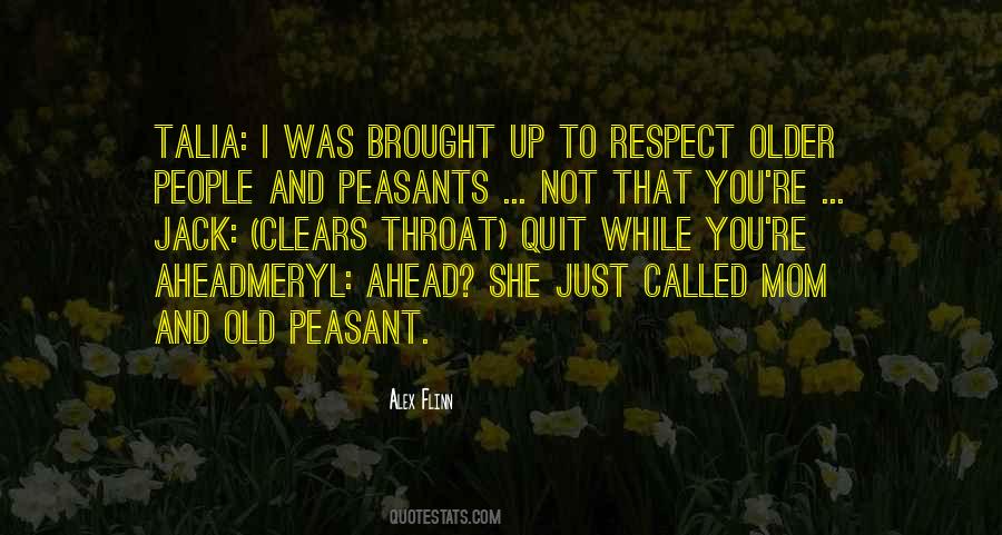 Respect Your Mom Quotes #925827