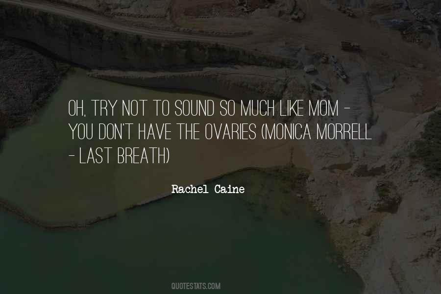 Like Mom Quotes #1059234