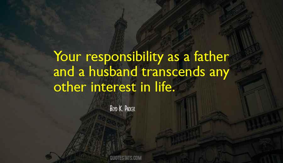 Quotes About Responsibility Of A Husband #1261689