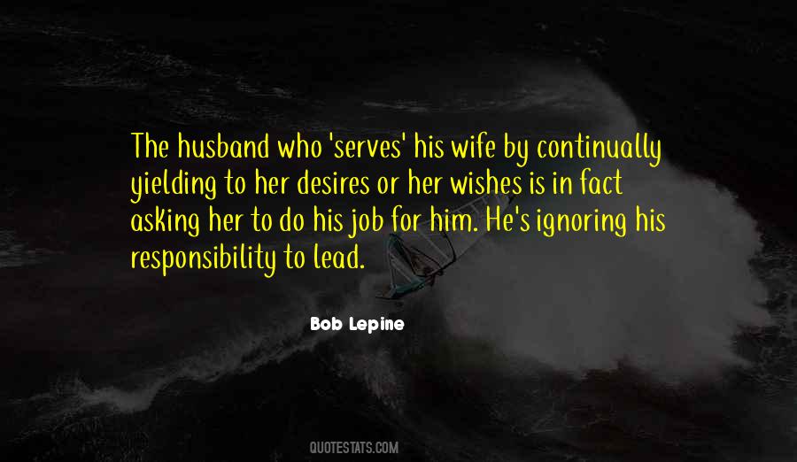 Quotes About Responsibility Of A Husband #1277065