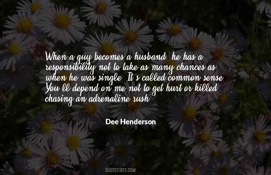 Quotes About Responsibility Of A Husband #1377364