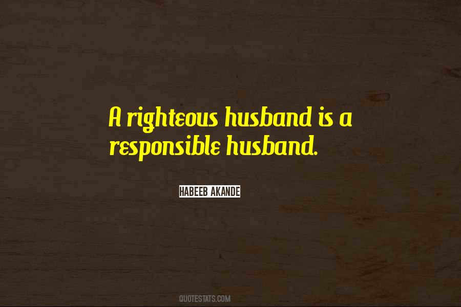 Quotes About Responsibility Of A Husband #646173