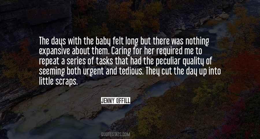 Tedious Day Quotes #260198