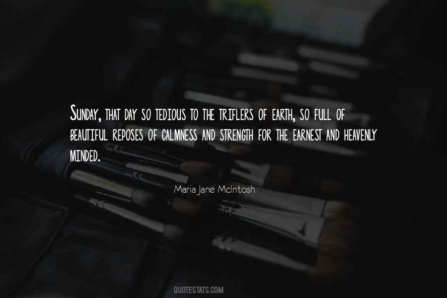 Tedious Day Quotes #978608