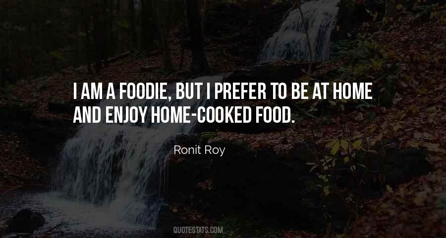 Quotes About Home Cooked Food #849547