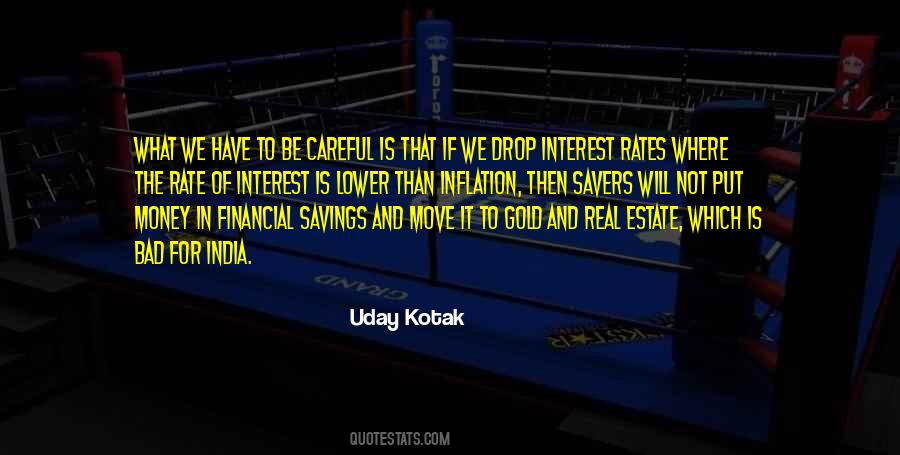 Quotes About Interest Rate #1549171