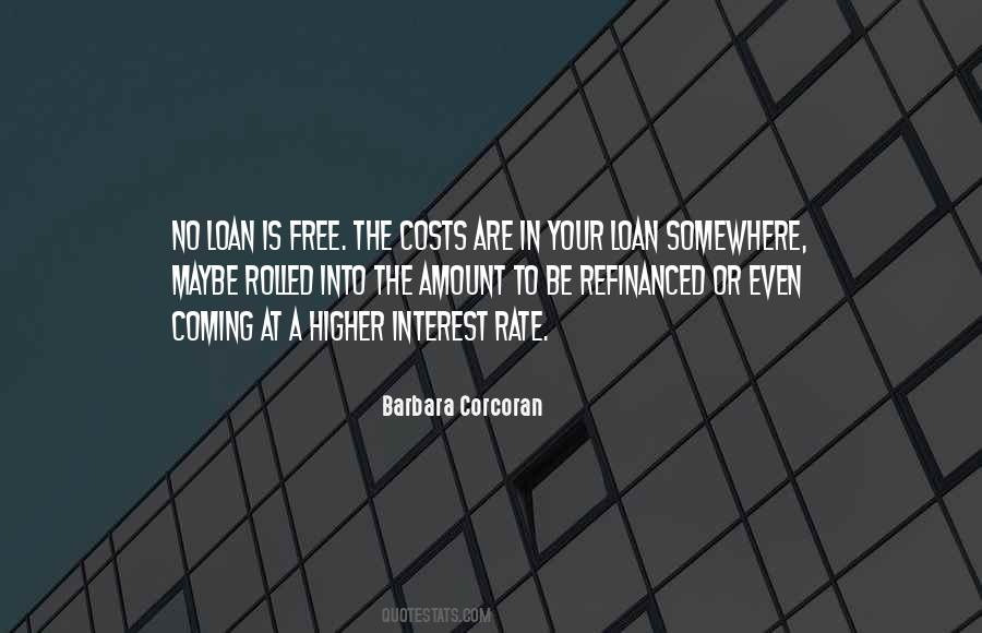 Quotes About Interest Rate #1616364