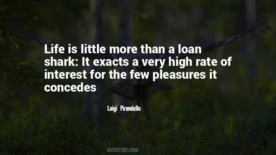 Quotes About Interest Rate #1652786