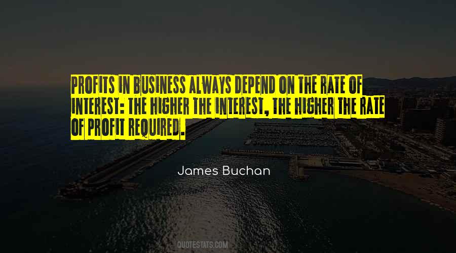 Quotes About Interest Rate #320945