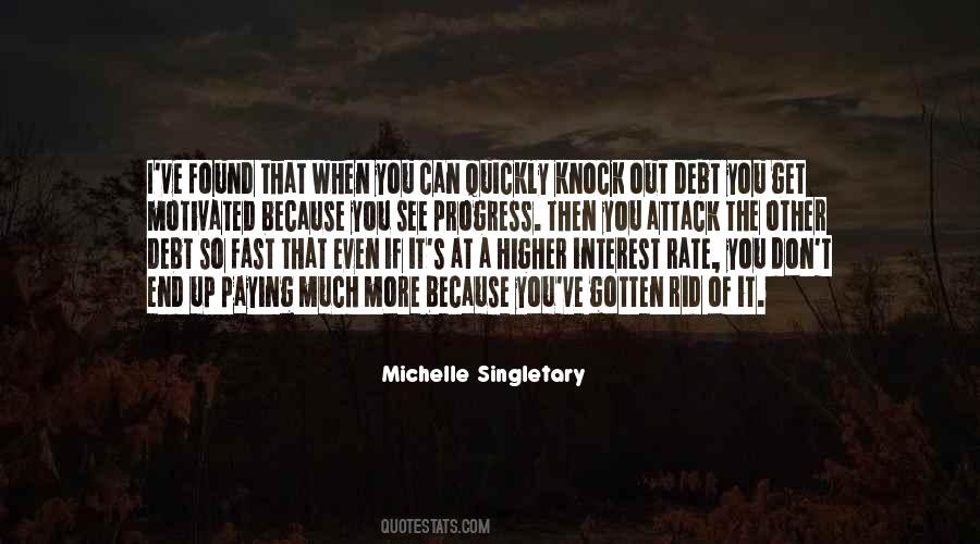 Quotes About Interest Rate #347450