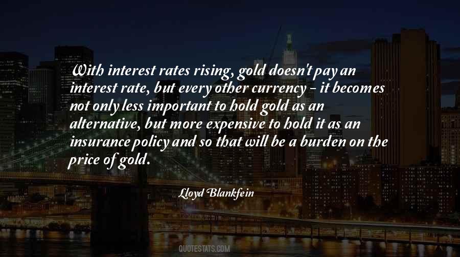 Quotes About Interest Rate #494798