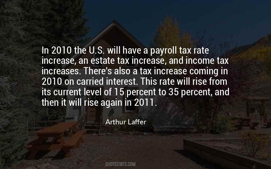 Quotes About Interest Rate #565430