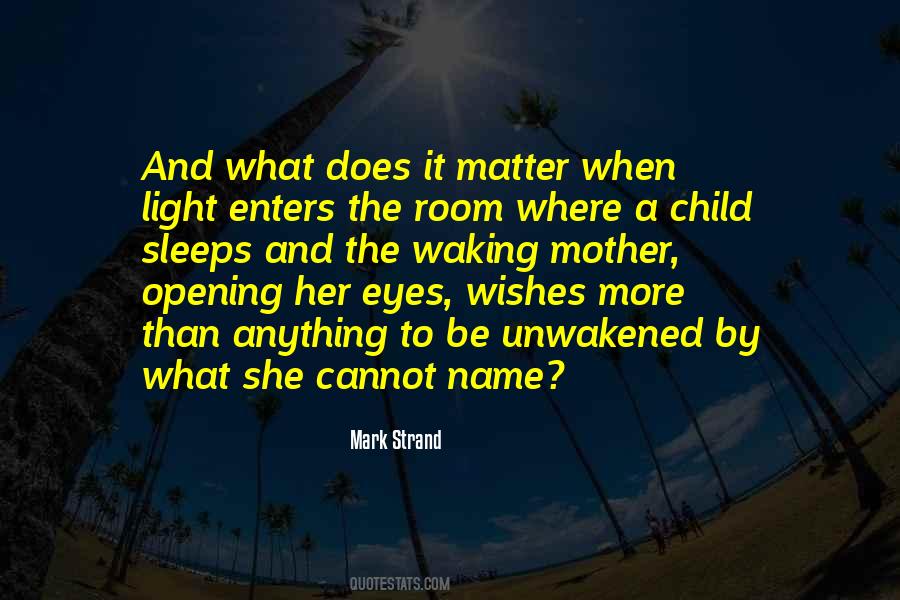 Quotes About Child's Eyes #117317