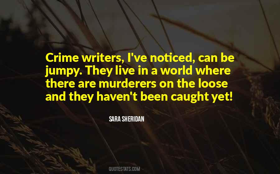 Quotes About Writers #1831575