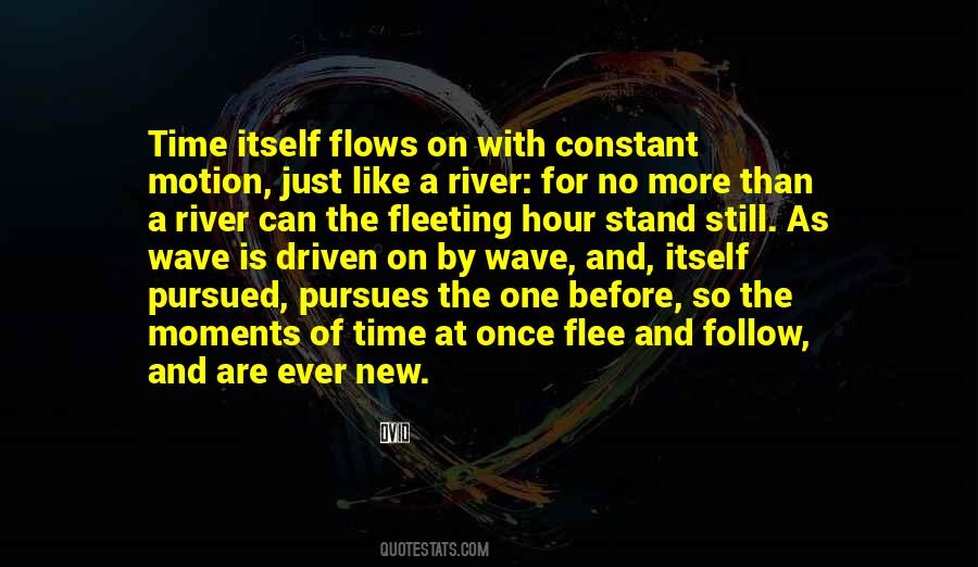 Flow Of Time Quotes #1026358