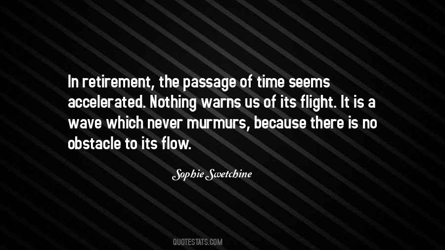 Flow Of Time Quotes #982743